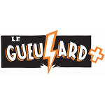 LE GUEULARD PLUS