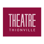 THEATRE DE THIIONVILLE