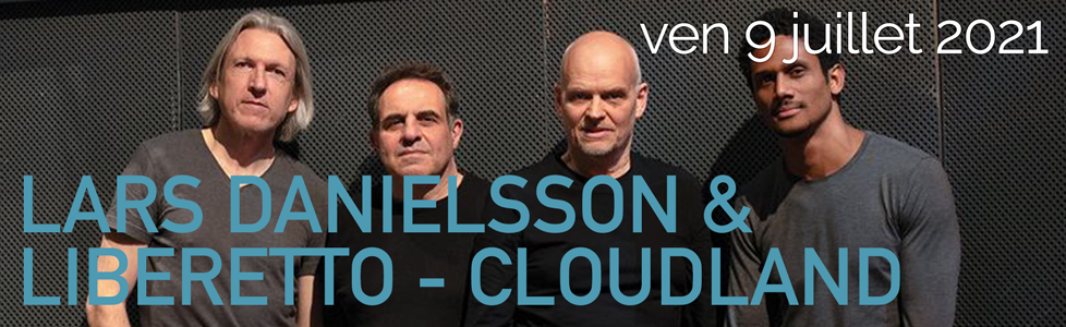 LARS-DANIELSSON-&-LIBERETTO-CLOUDLAND